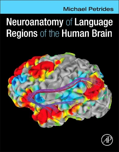 Паперова книга «Neuroanatomy of Language Regions of the Human Brain», автор Майкл Петрідес - фото №1