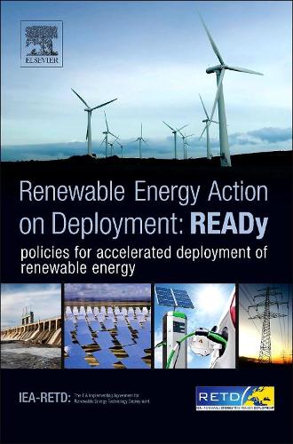 Паперова книга «READy: Renewable Energy Action on Deployment: policies for accelerated deployment of renewable energy», авторів Джанет Совін, Рольф де Вос - фото №1