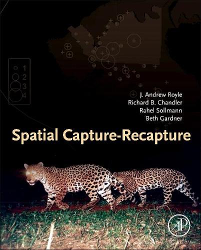 [object Object] «Spatial Capture-Recapture», авторов Бет Гарднер, Дж. Эндрю Ройл, Рахель Зольманн, Ричард Б. Чандлер - фото №1