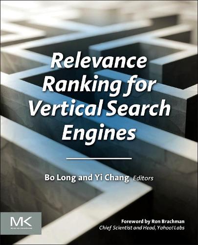 Бумажная книга «Relevance Ranking for Vertical Search Engines», авторов Бо Лонг, И Чанг - фото №1