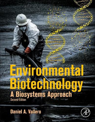 Паперова книга «Environmental Biotechnology: A Biosystems Approach», автор Даніель А. Вальєро - фото №1