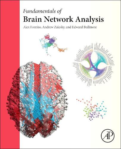 Паперова книга «Fundamentals of Brain Network Analysis», авторів Алекс Форніто, Ендрю Залеський, Едвард Буллмор - фото №1