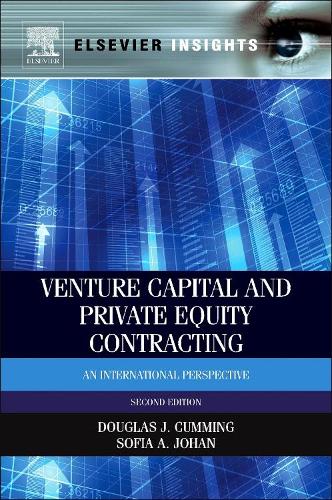 Паперова книга «Venture Capital and Private Equity Contracting: An International Perspective», авторів Дуглас Дж. Каммінг, Софія А. Йохан - фото №1
