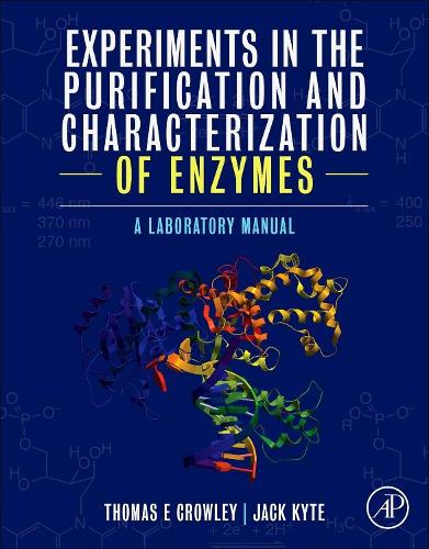Паперова книга «Experiments in the Purification and Characterization of Enzymes: A Laboratory Manual», авторів Джек Кайт, Томас Е. Кроулі - фото №1