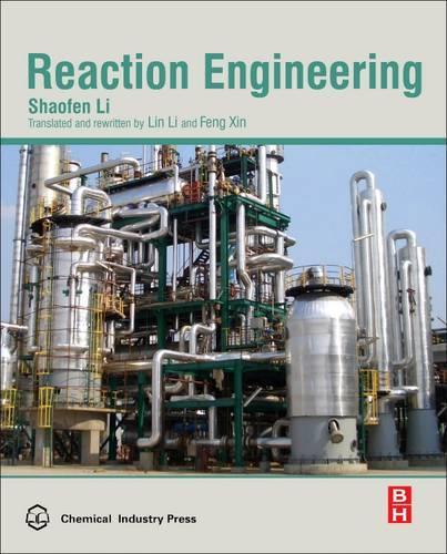 Паперова книга «Reaction Engineering», авторів Фен Сінь, Лінь Лі, Шаофен Лі - фото №1