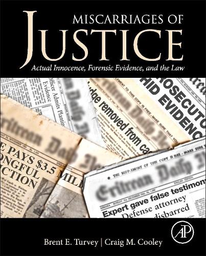 Бумажная книга «Miscarriages of Justice: Actual Innocence, Forensic Evidence, and the Law», авторов Брент Э. Терви, Крейг М. Кули - фото №1