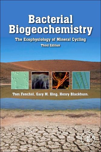 Бумажная книга «Bacterial Biogeochemistry: The Ecophysiology of Mineral Cycling», авторов Гэри М. Кинг, Генри Блэкберн - фото №1