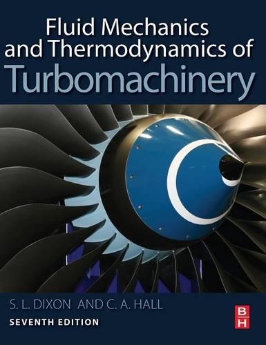 Бумажная книга «Fluid Mechanics and Thermodynamics of Turbomachinery», авторов Чезаре Холл, С. Ларри Диксон - фото №1
