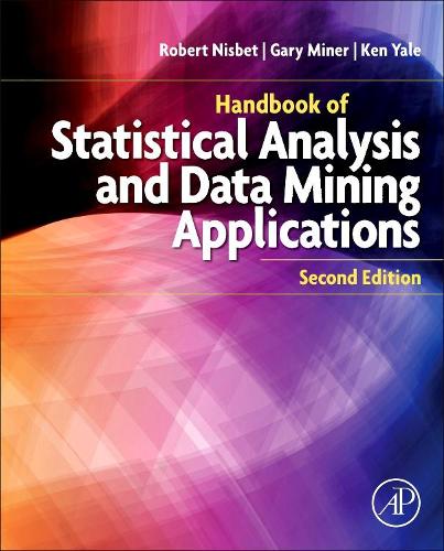 [object Object] «Handbook of Statistical Analysis and Data Mining Applications», авторів Гері Д. Майнер, Кен Єль, Роберт Нісбет - фото №1