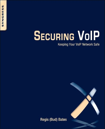 [object Object] «Securing VoIP: Keeping Your VoIP Network Safe», автор Реджіс Дж. (Бад) Бейтс-молодший - фото №1