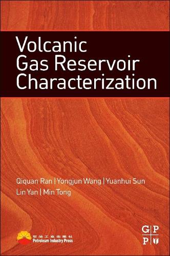 Бумажная книга «Volcanic Gas Reservoir Characterization», авторов Линь Янь, Мин Тонг, Цицюань Ран, Юнцзюнь Ван, Юаньхуэй Сунь - фото №1