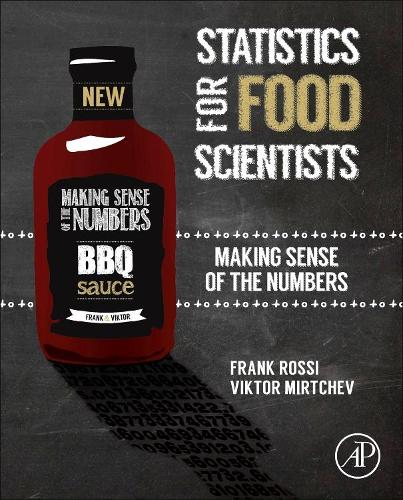 Бумажная книга «Statistics for Food Scientists: Making Sense of the Numbers», авторов Фрэнк Росси, Виктор Мирчев - фото №1