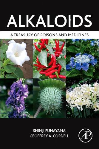 Бумажная книга «Alkaloids: A Treasury of Poisons and Medicines», авторов Джеффри А. Корделл, Синдзи Фунаяма - фото №1
