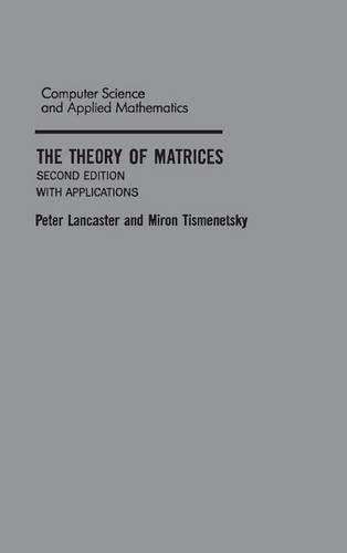 [object Object] «The Theory of Matrices: With Applications», авторов Мирон Тисменецкий, Питер Ланкастер - фото №1