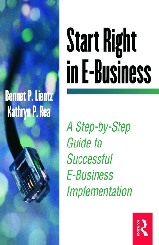 Бумажная книга «Start Right in E-Business», авторов Беннет Лиенц, Кэтрин Реа - фото №1