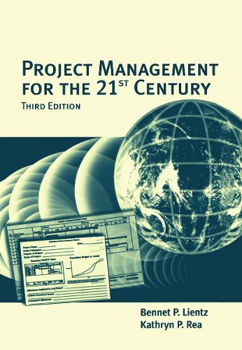 Паперова книга «Project Management for the 21st Century», авторів Беннет Лієнц, Кетрін Реа - фото №1