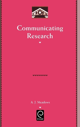 Бумажная книга «Communicating Research», автор А. Дж. Медоуз - фото №1