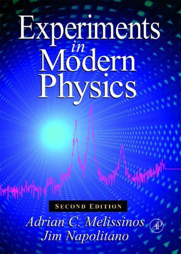 [object Object] «Experiments in Modern Physics», авторів Адріан К. Мелісінос, Джим Наполітано - фото №1