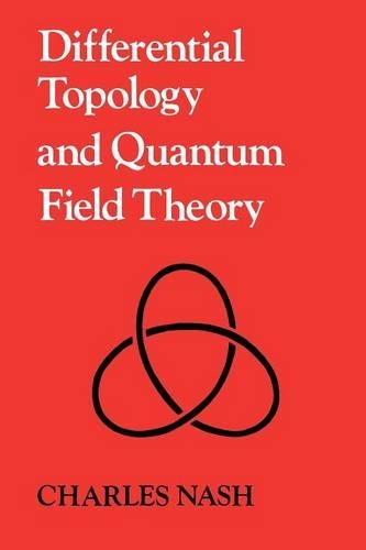 [object Object] «Differential Topology and Quantum Field Theory», автор Чарльз Нэш - фото №1