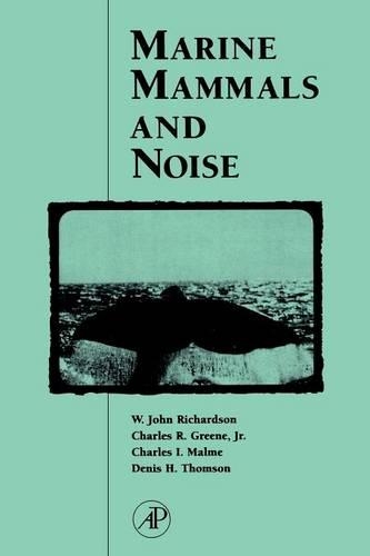 Паперова книга «Marine Mammals and Noise», авторів Чарльз І. Мальме, Чарльз Р. Грін-молодший, Денис Х. Томсон, У. Джон Річардсон - фото №1