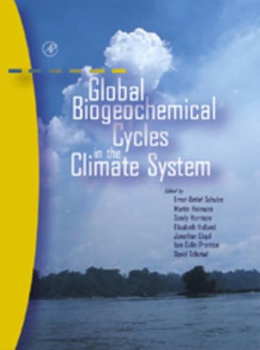 Бумажная книга «Global Biogeochemical Cycles in the Climate System», авторов Дэвид С. Шимел, Элизабет Холланд, Эрнст-Детлеф Шульце, Ян Колин Прентис, Джонатан Ллойд, Мартин Хайманн, Сэнди Харрисон - фото №1