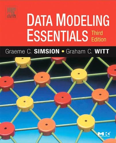 Бумажная книга «Data Modeling Essentials», авторов Грэм Симсион, Грэм Витт - фото №1
