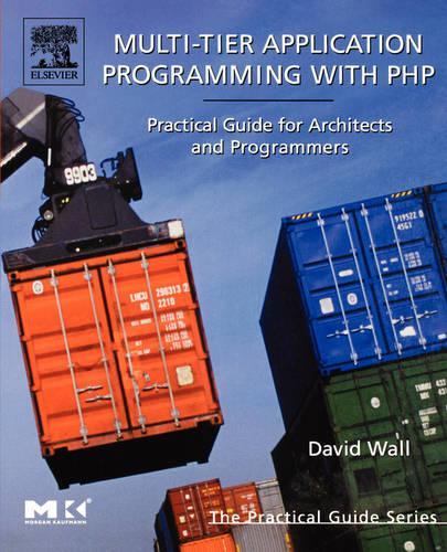[object Object] «Multi-Tier Application Programming with PHP: Practical Guide for Architects and Programmers», автор Девід Волл - фото №1