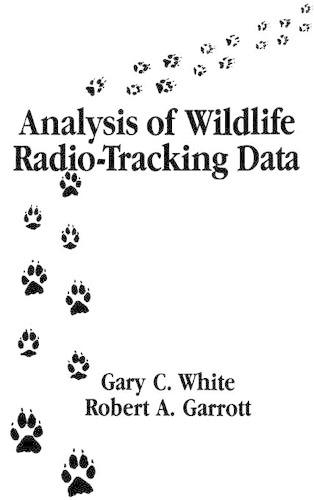 Бумажная книга «Analysis of Wildlife Radio-Tracking Data», авторов Гэри К. Уайт, Роберт А. Гарротт - фото №1