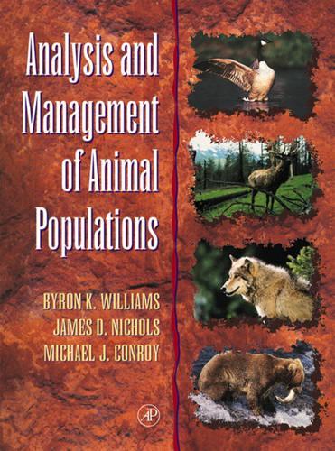 Паперова книга «Analysis and Management of Animal Populations», авторів Байрон К. Вільямс, Джеймс Д. Ніколс, Майкл Дж. Конрой - фото №1