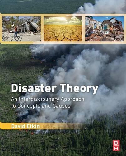 Паперова книга «Disaster Theory: An Interdisciplinary Approach to Concepts and Causes», автор Девід Еткін - фото №1