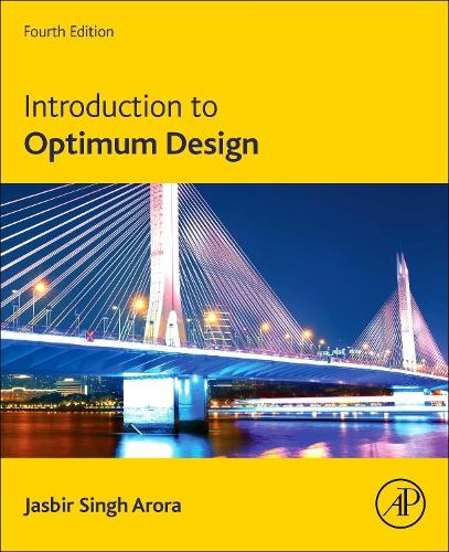 Бумажная книга «Introduction to Optimum Design», автор Джасбир Сингх Арора - фото №1