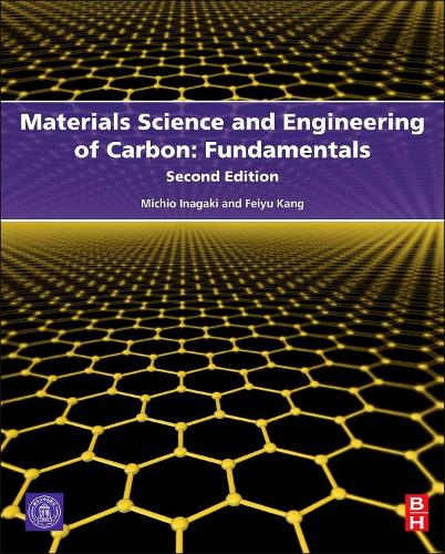 Бумажная книга «Materials Science and Engineering of Carbon: Fundamentals», авторов Фэйюй Кан, Мичио Инагаки - фото №1