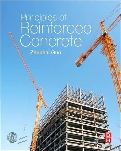 Паперова книга «Principles of Reinforced Concrete», автор Чженхай Го - фото №1