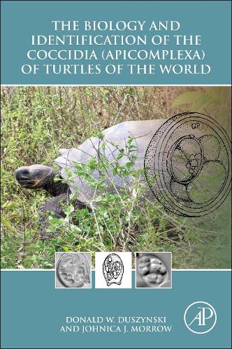 Паперова книга «The Biology and Identification of the Coccidia (Apicomplexa) of Turtles of the World», авторів Дональд В. Душинські, Джоніка Дж. Морроу - фото №1