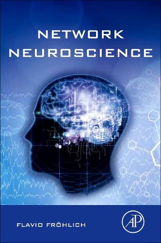 Паперова книга «Network Neuroscience», автор Флавіо Фреліх - фото №1