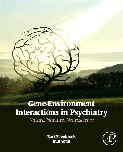 Бумажная книга «Gene-Environment Interactions in Psychiatry: Nature, Nurture, Neuroscience», авторов Барт Элленбрук, Чжи Ун Юн - фото №1