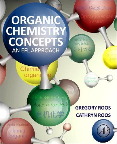 Бумажная книга «Organic Chemistry Concepts: An EFL Approach», авторов Кэтрин Роос, Грегори Роос - фото №1