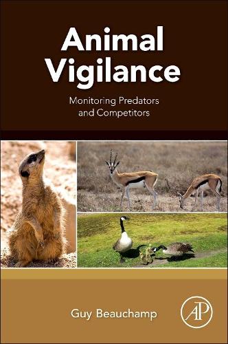 Бумажная книга «Animal Vigilance: Monitoring Predators and Competitors», автор Ги Бошамп - фото №1