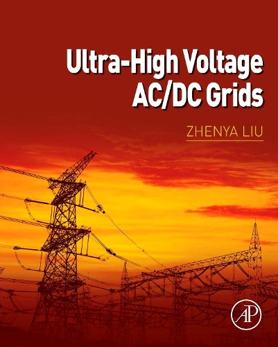 Бумажная книга «Ultra-High Voltage AC/DC Grids», автор Дженя Лю - фото №1