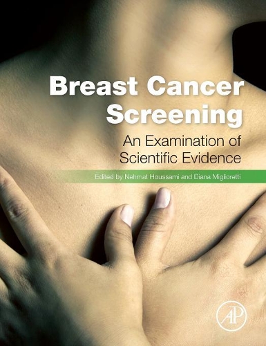 Бумажная книга «Breast Cancer Screening: Making Sense of Complex and Evolving Evidence», авторов Диана Мильоретти, Нехмат Хоуссами - фото №1