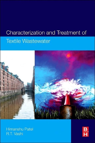 Паперова книга «Characterization and Treatment of Textile Wastewater», авторів Хіманшу Патель, Р. Т. Ваши - фото №1