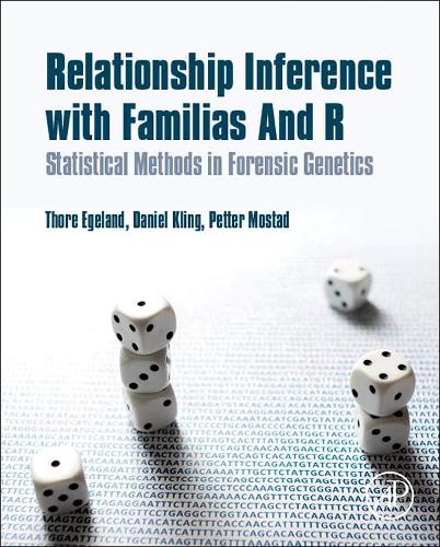 Паперова книга «Relationship Inference with Familias and R: Statistical Methods in Forensic Genetics», авторів Деніел Клінг, Петтер Мостад, Тор Еґеланд - фото №1