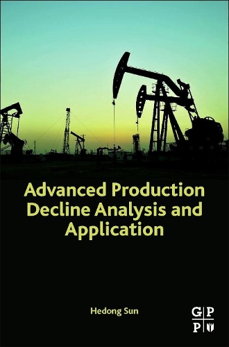 [object Object] «Advanced Production Decline Analysis and Application», автор Хедонг Сун - фото №1