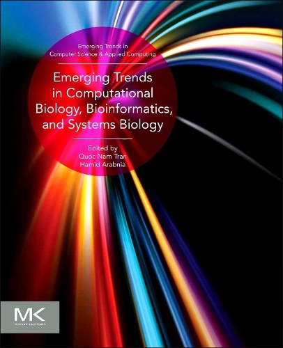 [object Object] «Emerging Trends in Computational Biology, Bioinformatics, and Systems Biology: Algorithms and Software Tools», авторів Хамід Р Арабнія, Куок Нам Тран - фото №1