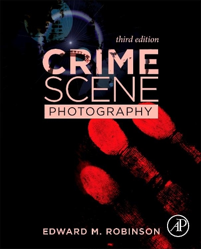 Бумажная книга «Crime Scene Photography», автор Эдвард М. Робинсон - фото №1