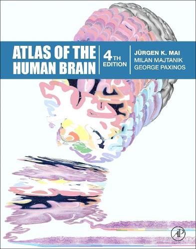 Бумажная книга «Atlas of the Human Brain», авторов Джордж Паксинос, Юрген К. Май, Милан Майтаник - фото №1