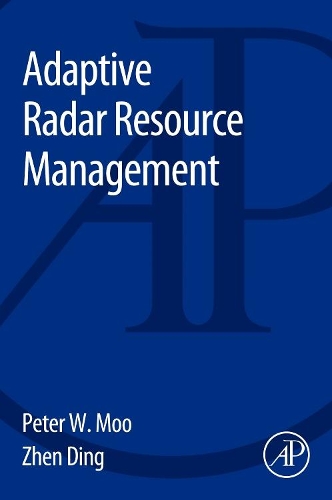 [object Object] «Adaptive Radar Resource Management», авторов Питер Му, Чжэнь Дин - фото №1