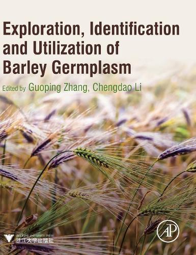 Паперова книга «Exploration, Identification and Utilization of Barley Germplasm», авторів Чендао Лі, Гуопін Чжан - фото №1