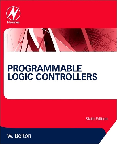 [object Object] «Programmable Logic Controllers», автор Уильям Болтон - фото №1