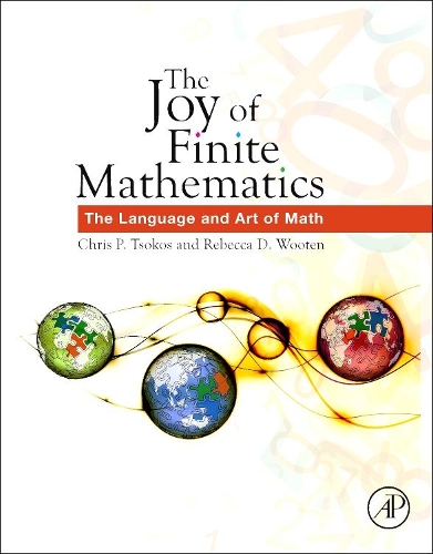 Бумажная книга «The Joy of Finite Mathematics: The Language and Art of Math», авторов Крис П. Цокос, Ребекка Д. Вутэн - фото №1